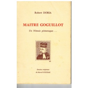 LIVRE - MAÎTRE GOGUILLOT UN NÎMOIS PITTORESQUE