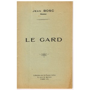 LIVRE - LE GARD. Jean BOSC