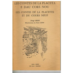 LIVRE - LES CONTES DE LA PLACETTE ET DU COURS NEUF