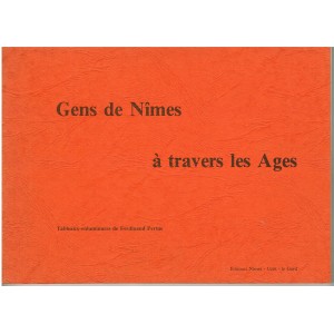 LIVRE - GENS DE NIMES A TRAVERS LES AGES