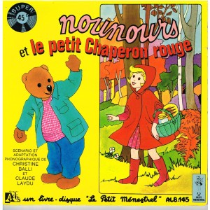 LIVRE-DISQUE NOUNOURS ET LE PETIT CHAPERON ROUGE