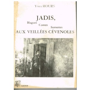 LIVRE - JADIS AUX VEILLEES CEVENOLES