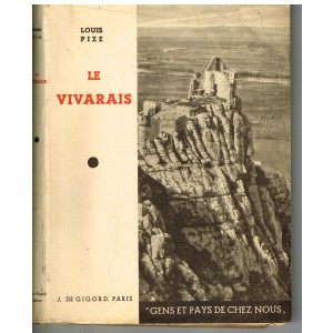 LIVRE - LE VIVARAIS - GENS ET PAYS DE CHEZ NOUS